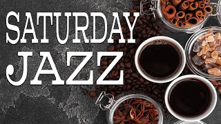 Saturday JAZZ  Relaxing Chill Out Music  Wonderful Weekend and JAZZ [upl. by Rodrigo]