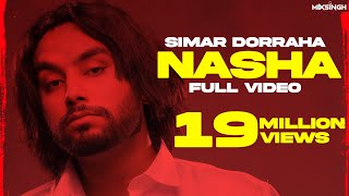 NASHA Official Video Simar Dorraha  MixSingh  XL Album [upl. by Nicolis45]