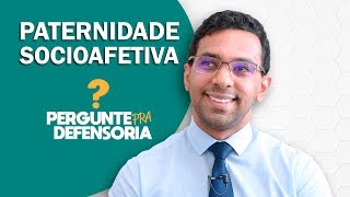 Paternidade socioafetiva O que é Como fazer o reconhecimento [upl. by Ylime760]