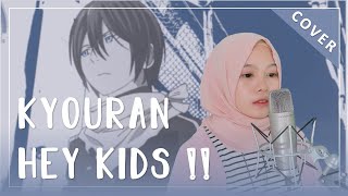 【Rainych】 Noragami Aragoto OP 「Kyouran Hey Kids」 cover [upl. by Rycca]